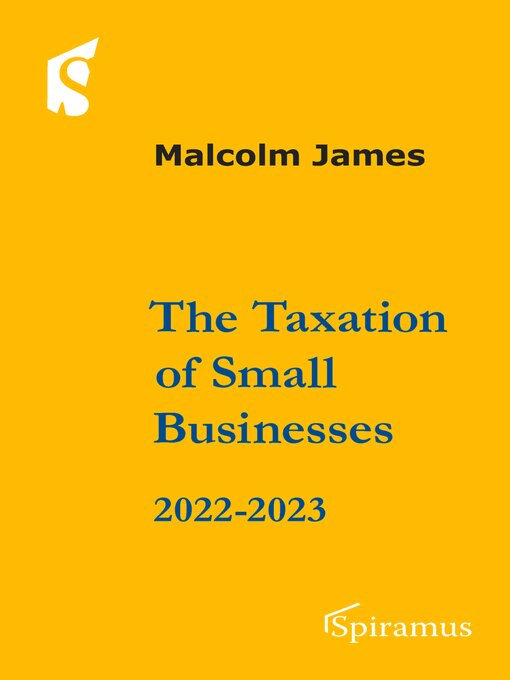 Title details for The Taxation of Small Businesses by Malcolm James - Wait list
